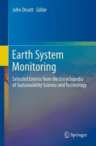 Earth System Monitoring: Selected Entries from the Encyclopedia of Sustainability Science and Technology (Repost)