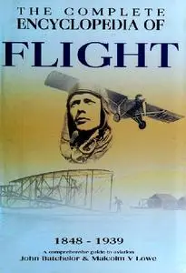 The Complete Encyclopedia of Flight: 1848-1939