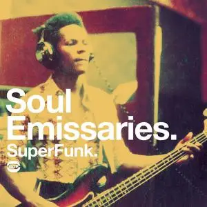 VA - Soul Emissaries: SuperFunk (2015)