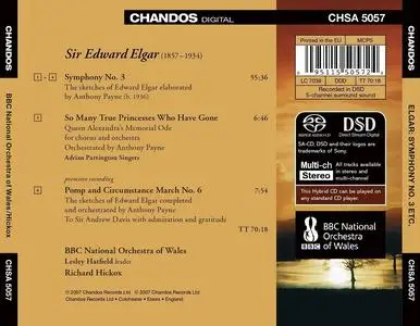 Richard Hickox, BBC National Orchestra of Wales - Edward Elgar: Symphony No.3; Pomp and Circumstance March No.6 (2007)