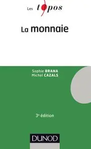 La monnaie - 3e édition