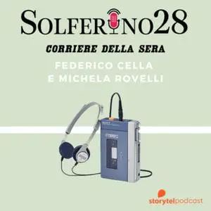 «Walkman e Game Boy: la tecnologia diventa globale - Solferino 28 (Corriere della sera)» by Michela Rovelli,Federico Cel