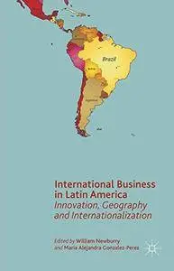 International Business in Latin America: Innovation, Geography and Internationalization (AIB Latin America)(Repost)