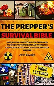 The Prepper's Survival Bible: Food