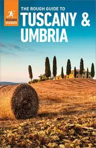 The Rough Guide to Tuscany & Umbria (Rough Guides), 11th Edition