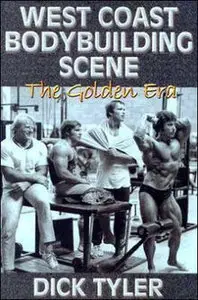 West Coast Bodybuilding Scene: The Golden Era (repost)