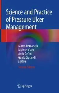 Science and Practice of Pressure Ulcer Management, Second Edition