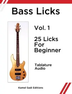 Bass Licks Vol. 1: 25 Licks For Beginner