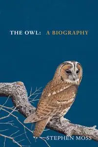 The Owl: A Biography