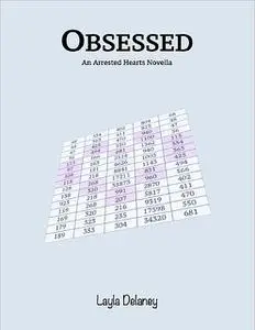 «Obsessed – An Arrested Hearts Novella» by Layla Delaney