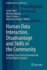 Human Data Interaction, Disadvantage and Skills in the Community