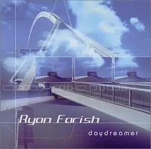 Ryan Farish - Daydreamer