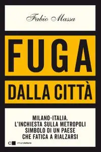 Fabio Massa - Fuga dalla città