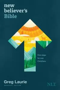 Tyndale - New Believer's Bible NLT: First Steps for New Christians