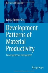 Development Patterns of Material Productivity: Convergence or Divergence? (Repost)