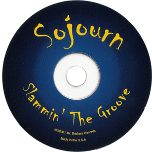 Sojourn - Slammin' The Groove (2001)