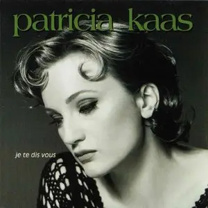 Patricia Kaas - Je te dis vous (1993) [FLAC]