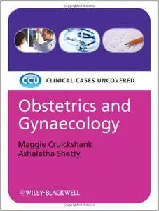 Obstetrics and Gynaecology: Clinical Cases Uncovered (repost)
