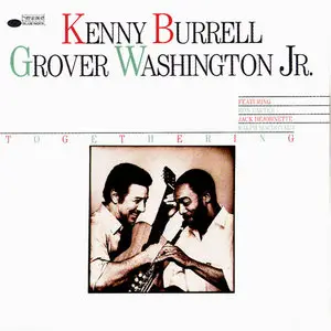 Kenny Burrell & Grover Washington Jr. - Togethering (1985)