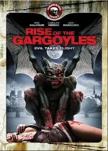 Rise Of The Gargoyles - La Fureur Des Gargouilles (2010)