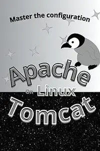 Master the Configuration of Apache Tomcat on Linux