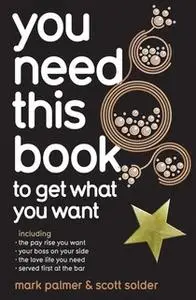 «You Need This Book ...» by Mark Palmer,Scott Solder