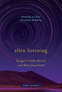Alien Listening: Voyager's Golden Record and Music from Earth