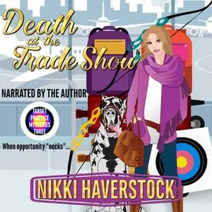 «Death at the Trade Show» by Nikki Haverstock