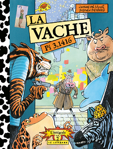 Intégrale La Vache - Tome 2