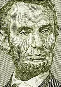 Abraham Lincoln: Great American Historians on Our Sixteenth President (Repost)