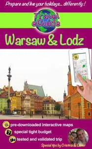 «Travel eGuide: Warsaw & Lodz» by Cristina Rebiere, Olivier Rebiere