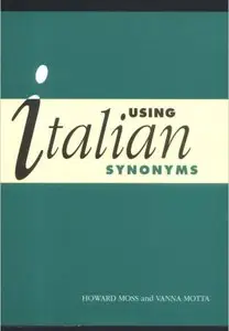 Howard Moss, Vanna Motta, "Using Italian Synonyms"