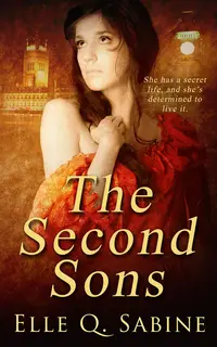 «The Second Sons» by Elle Q. Sabine