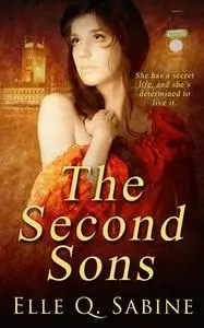 «The Second Sons» by Elle Q. Sabine