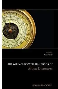 The Wiley-Blackwell Handbook of Mood Disorders (2nd edition)