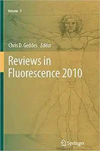 Reviews in Fluorescence 2010