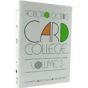 Roberto Giobbi Card College,vol3