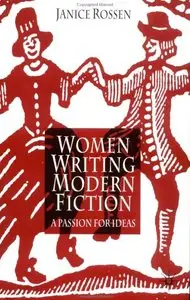 Women Writing Modern Fiction: A Passion for Ideas (repost)