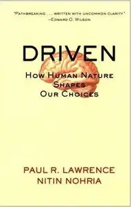 Driven: How Human Nature Shapes Our Choices 