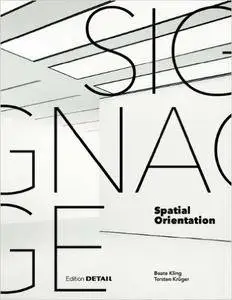 Signage: Spatial Orientation