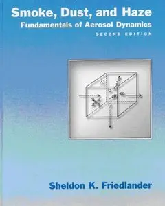 Smoke, Dust, and Haze: Fundamentals of Aerosol Dynamics (Repost)