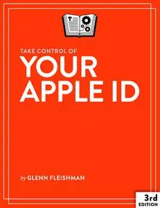 Take Control of Your Apple ID, 3rd Edition -Version 3.5.1