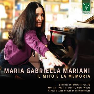 Maria Gabriella Mariani - Brahms, Mariani, Ravel: Il Mito e la Memoria (2024) [Official Digital Download]