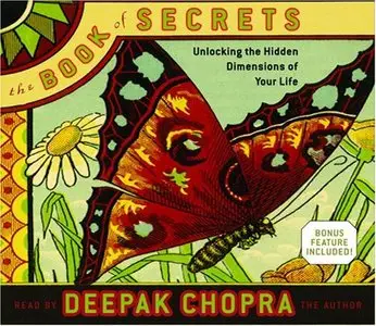 The Book of Secrets: Unlocking the Hidden Dimensions of Your Life (Audiobook)