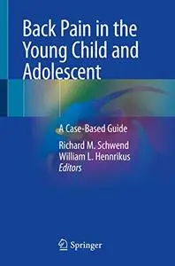 Back Pain in the Young Child and Adolescent