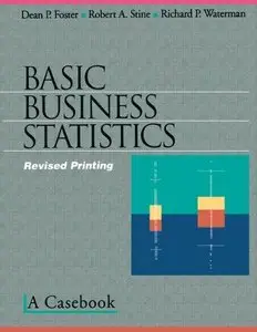 Basic Business Statistics: A Casebook (Repost)