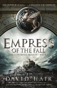 David Hair - Empress of the Fall