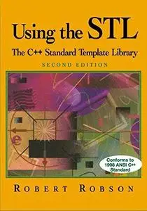 Using the STL: The C++ Standard Template Library