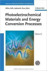 Photoelectrochemical Materials and Energy Conversion Processes (repost)