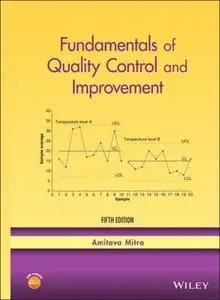 Fundamentals of Quality Control and Improvement, 5th Edition